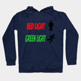 Red Light Green Light Hoodie